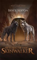 Wolf Camp 1 - Return Of The Skinwalker