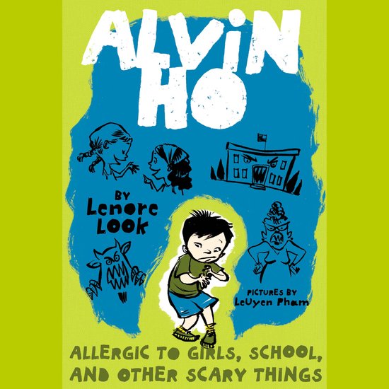 Alvin Ho: Allergic to Girls, School, and Other Scary Things - cover