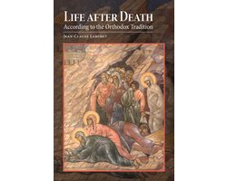 Life after Death According to the Orthodox Tradition
