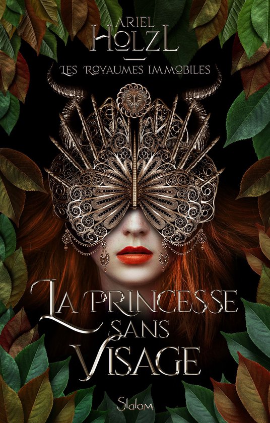 Les Royaumes immobiles - Livre 1 La Princesse sans visage