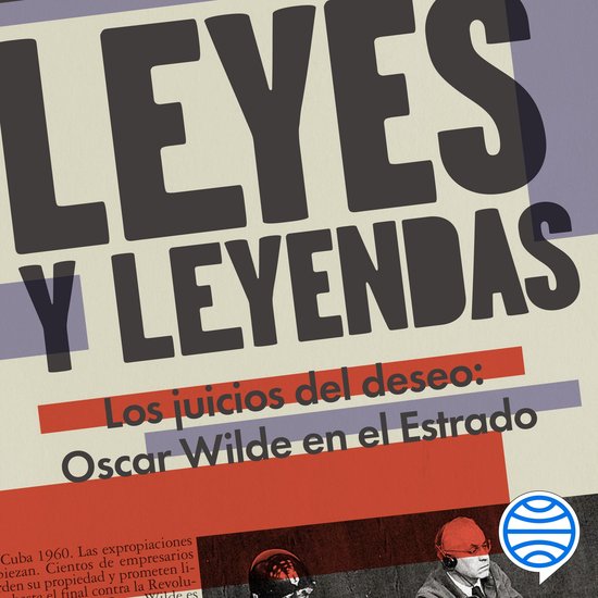 Leyes y leyendas - Los juicios del deseo:Oscar Wilde en el E ... - cover