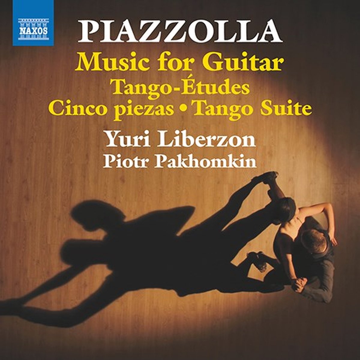 Piotr Pakhomkin & Yuri Liberzon - Piazzolla: Music For Guitar (CD)