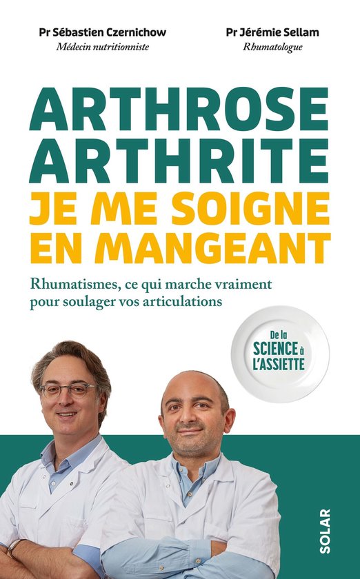 Arthrose, arthrite : je me soigne en mangeant - cover