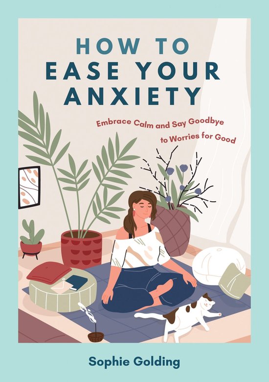 How to Ease Your Anxiety - cover