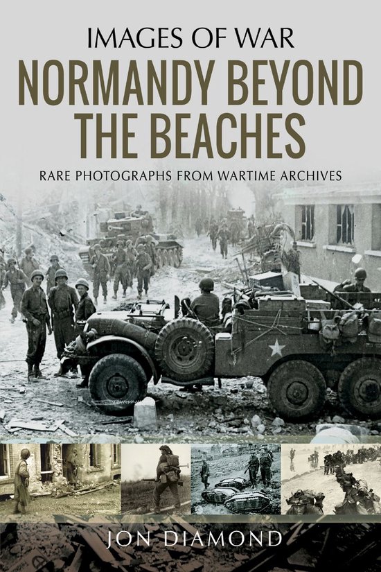 Images of War - Normandy Beyond The Beaches - cover