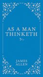 As a Man Thinketh