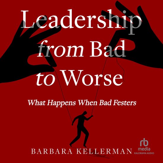 Leadership from Bad to Worse - cover