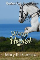 Water Hazard: An Equestrian Women's Lit Story