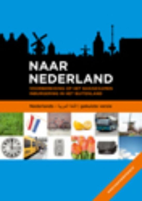 Cover van het boek 'Naar Nederland / Nederlands-Arabisch gk'