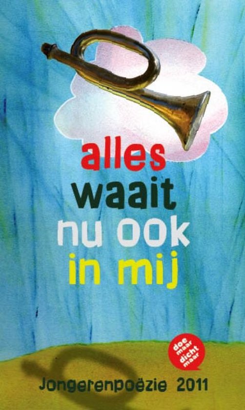 Cover van het boek 'Alles waait nu ook in mij'