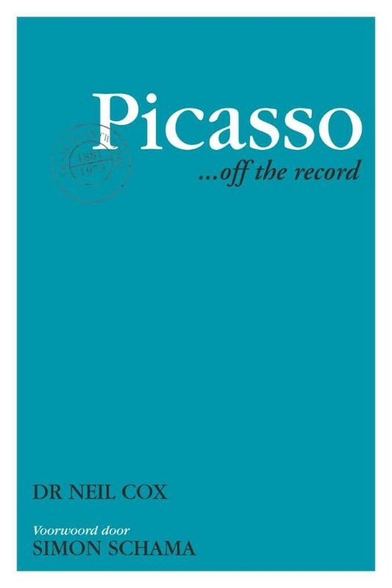 Cover van het boek 'Picasso ...off the record' van Neil Cox