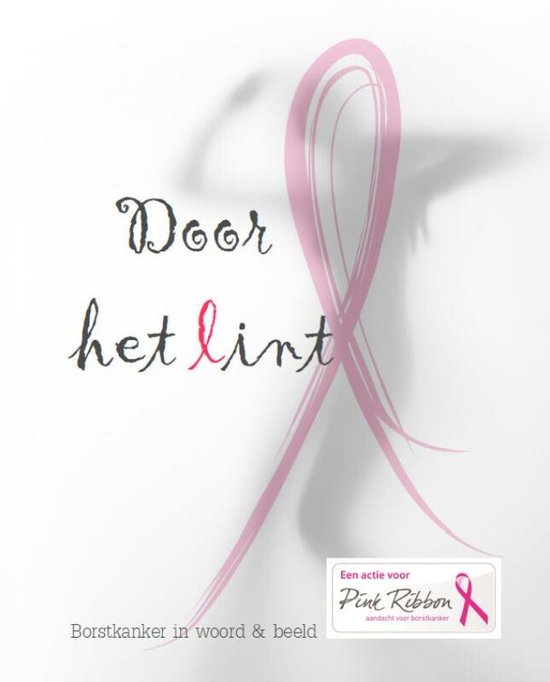 Livre 'Door het lint' cancer du sein en mots et en images, avec un ruban rose pour Pink Ribbon.