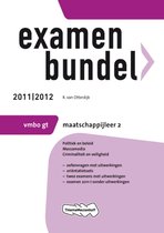 Examenbundel  / Maatschappijleer 2 Vmbo Gt 2011/2012