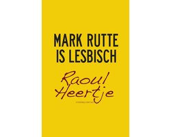 Wie is Mark Rutte en wat doet hij voor Nederland?