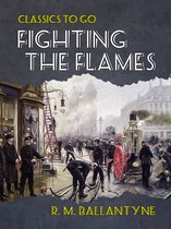 Classics To Go - Fighting the Flames