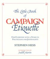 The Little Book of Campaign Etiquette