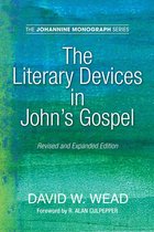 Johannine Monograph Series 7 - The Literary Devices in John's Gospel