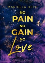 Herzdrachen - No Pain, No Gain - No Love
