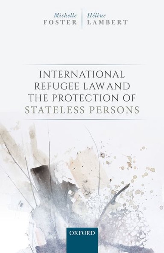 International Refugee Law and the Protection of Stateless Pe ... - cover