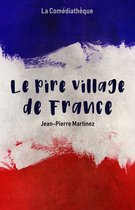 Le Pire Village de France