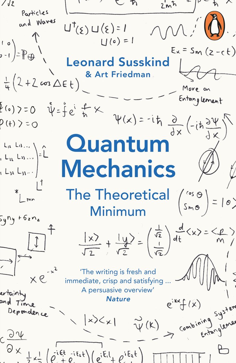 olifant vrijgesteld Tegenwerken Quantum Mechanics Theoretical Minimum, Leonard Susskind | 9780141977812 |  Boeken | bol.com