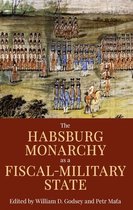 Proceedings of the British Academy-The Habsburg Monarchy as a Fiscal-Military State
