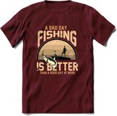 A Bad Day Fishing - Vissen T-Shirt | Beige | Grappig Verjaardag Vis Hobby Cadeau Shirt | Dames - Heren - Unisex | Tshirt Hengelsport Kleding Kado - Burgundy - XXL