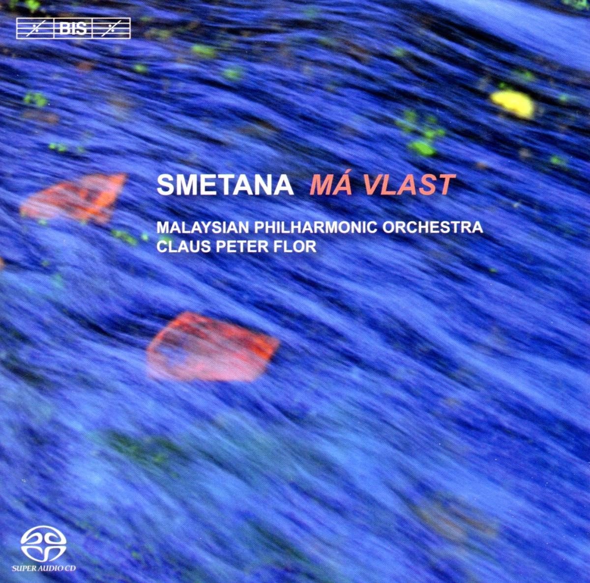 Malaysian Philharmonic Orchestra, Claus Peter Flor - Smetana: Ma Vlast (SACD)