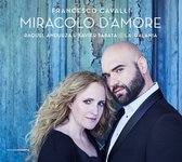 Raquel Andueza, Xavier Sabata & La Galania - Miracolo D'amore (CD)