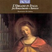 Francesco Di Lernia Organ - L Organo In Italia Fra Rinascimento (CD)