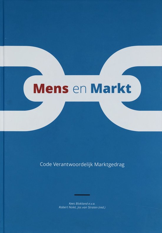 9789090306063 - Mens en Markt - Code Verantwoordelijk Marktgedrag