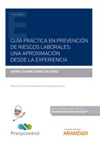 Estudios - Guía práctica en prevención de riesgos laborales: una aproximación desde la experiencia