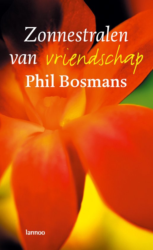 Boekomslag 'Zonnestralen van vriendschap' met Phil Bosmans en een oranje bloem.