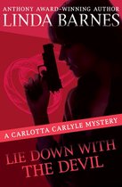 The Carlotta Carlyle Mysteries -  Lie Down with the Devil