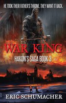 Hakon's Saga 3 - War King
