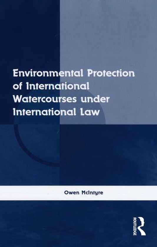 Environmental Protection of International Watercourses under ... - cover