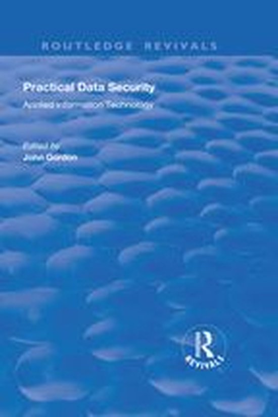 Routledge Revivals - Practical Data Security - cover