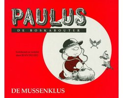 Paulus De Boskabouter 03 Mussenklus