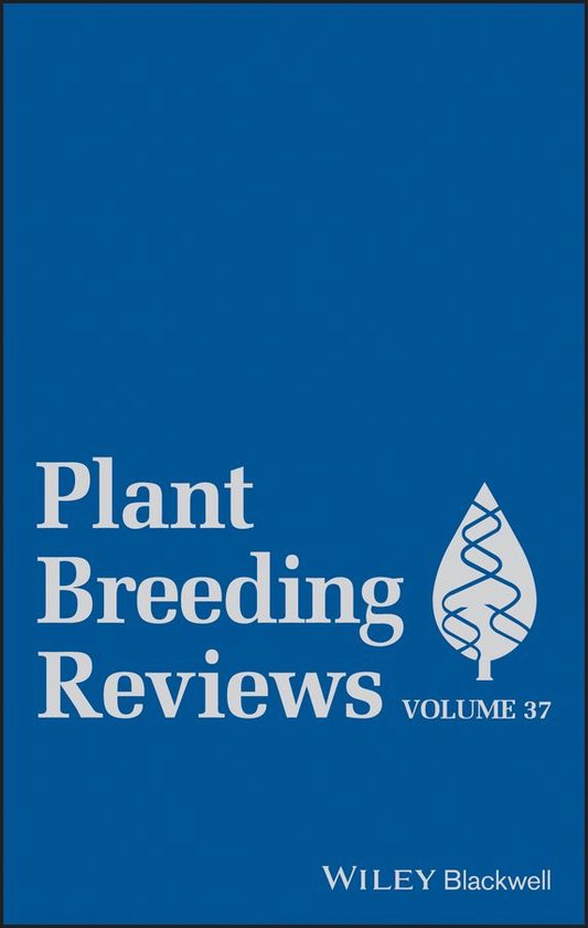 Plant Breeding Reviews 101 Plant Breeding Reviews, Volume 37 (ebook