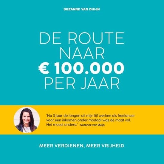 De route naar 100.000 euro per jaar