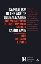 Critique Influence Change - Capitalism in the Age of Globalization