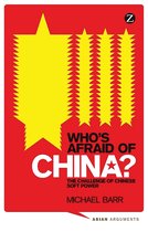 Asian Arguments - Who's Afraid of China?
