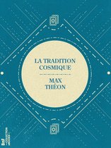 La Petite Bibliothèque ésotérique - La Tradition cosmique