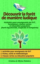 eGuide Education 3 - Découvrir la forêt de manière ludique