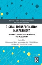 Routledge Advances in Organizational Learning and Knowledge Management - Digital Transformation Management