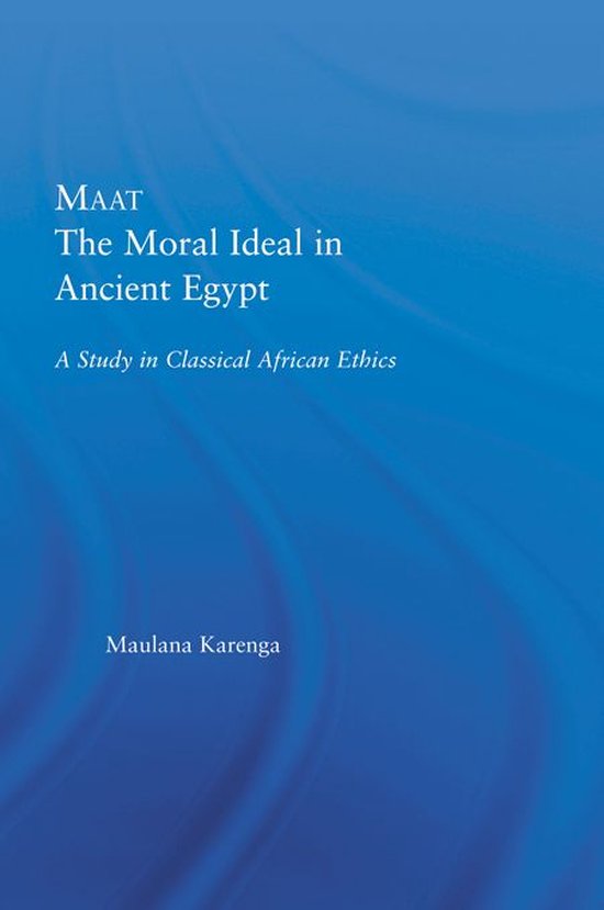 African Studies - Maat, The Moral Ideal in Ancient Egypt - cover