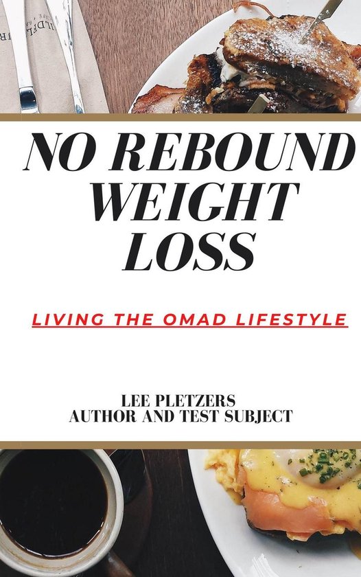 No Rebound Weight Loss (ebook), Lee Pletzers 9798201439828 Boeken bol