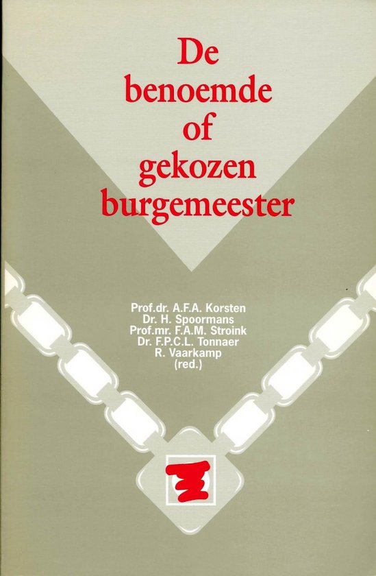 De benoemde of gekozen burgemeester