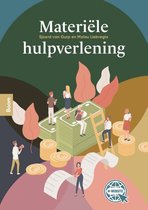 Samenvatting Materiële hulpverlening, ISBN: 9789024442645  materiele hulpverlening