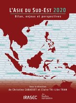 Asie du Sud-Est - L'Asie du Sud-Est 2020 : bilan, enjeux et perspectives